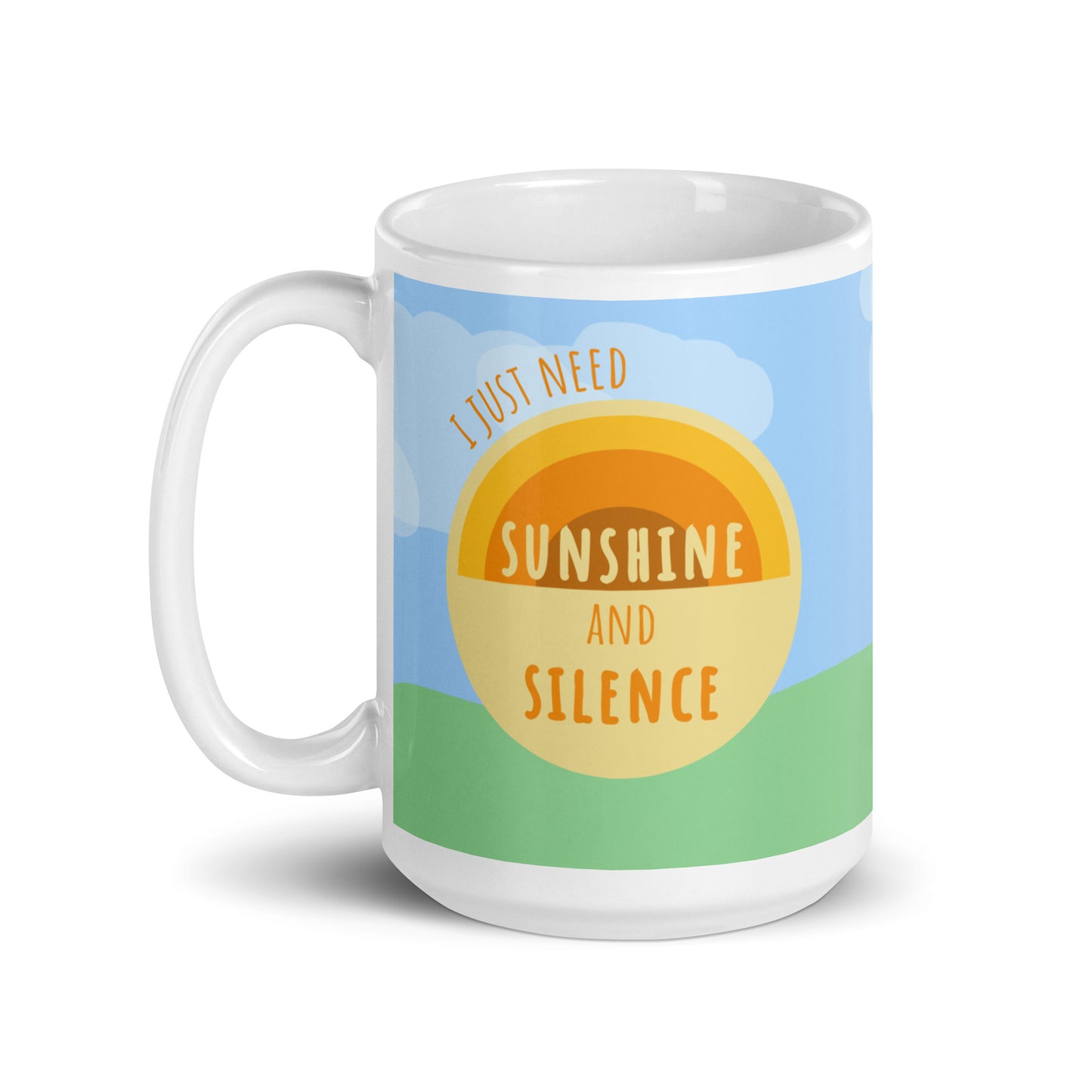 Sunshine and Silence 15oz Mug